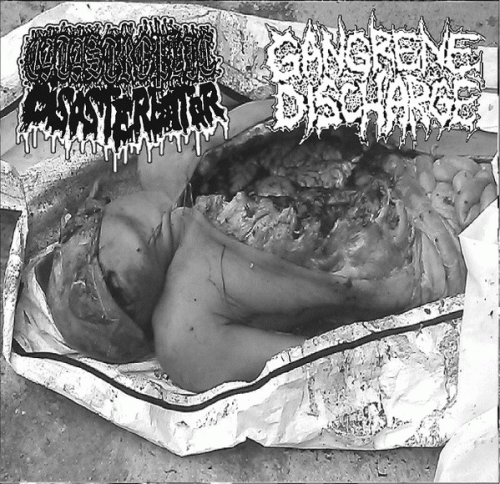 Gangrene Discharge : Catastrophic Disasterbator - Gangrene Discharge